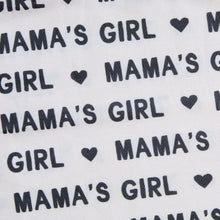 Load image into Gallery viewer, MAMAS GIRL