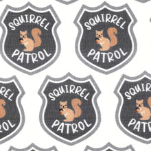 Load image into Gallery viewer, SQUIRREL PATROL