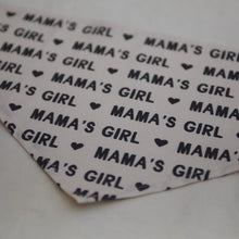 Load image into Gallery viewer, MAMAS GIRL